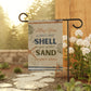 May you always have a shell Garden & House Banner