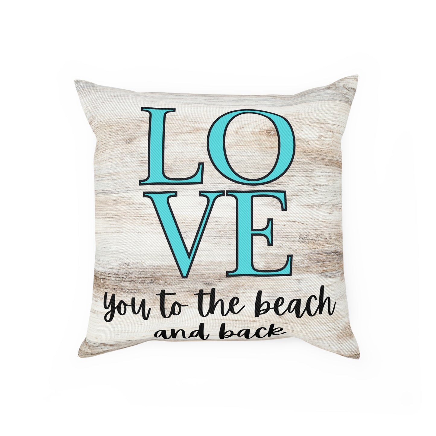 Love you to the Beach and Back Cushion