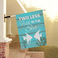 Two Less Fish In The Sea Garden & House Banner