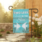 Two Less Fish In The Sea Garden & House Banner