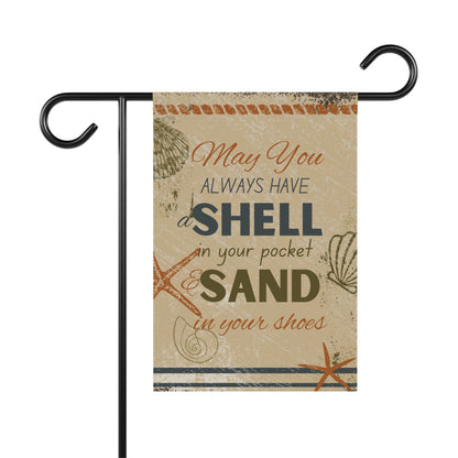 May you always have a shell Garden & House Banner