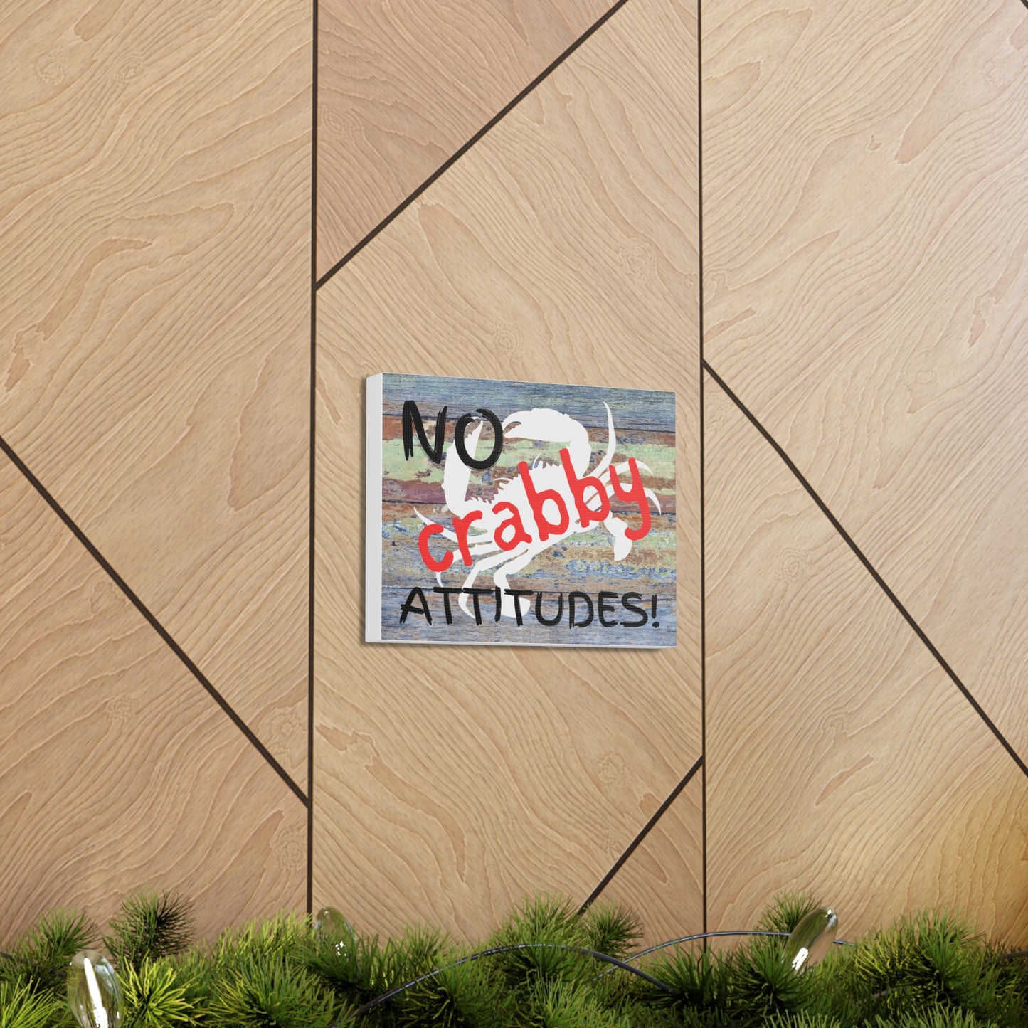 No Crabby Attitudes Canvas Wrap