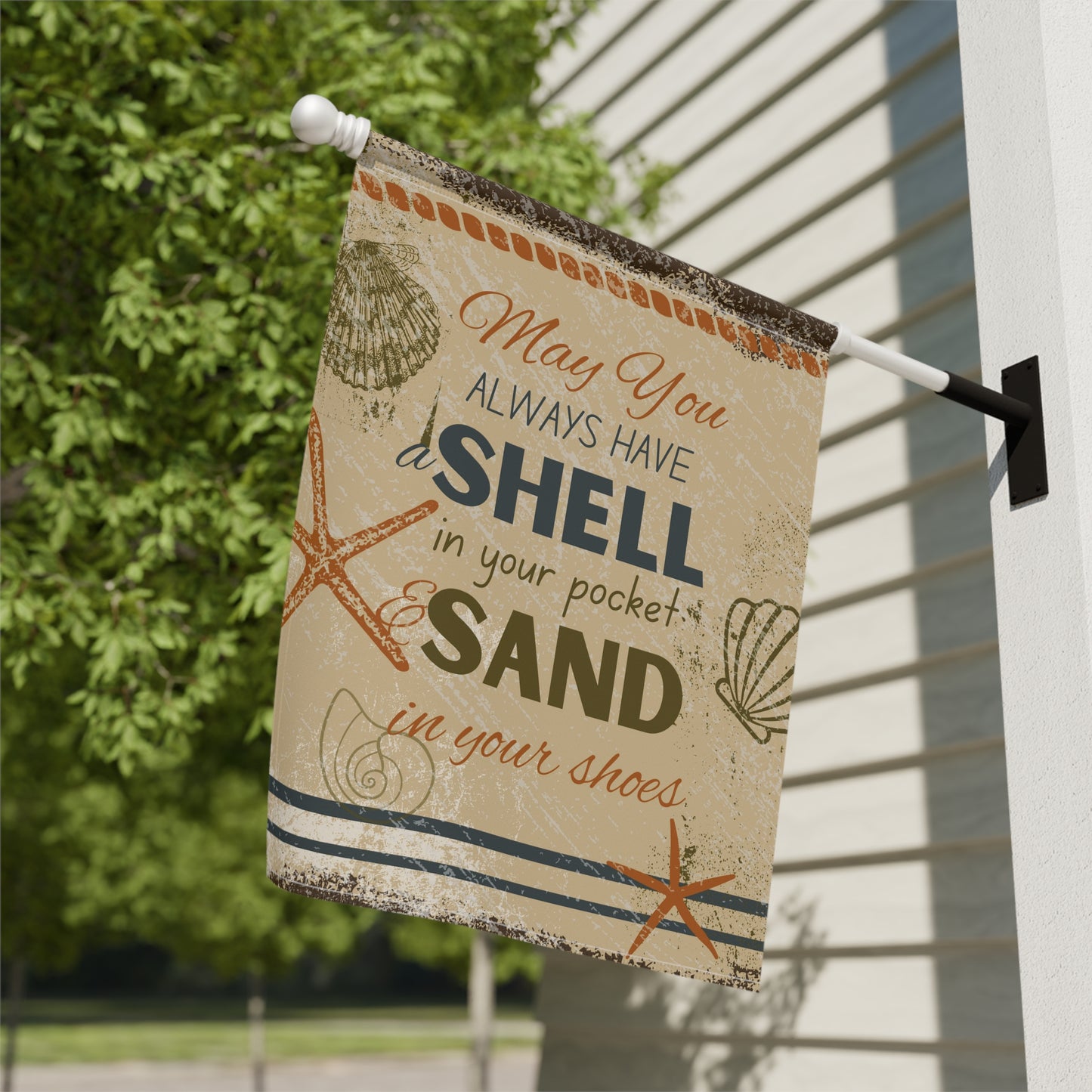 May you always have a shell Garden & House Banner